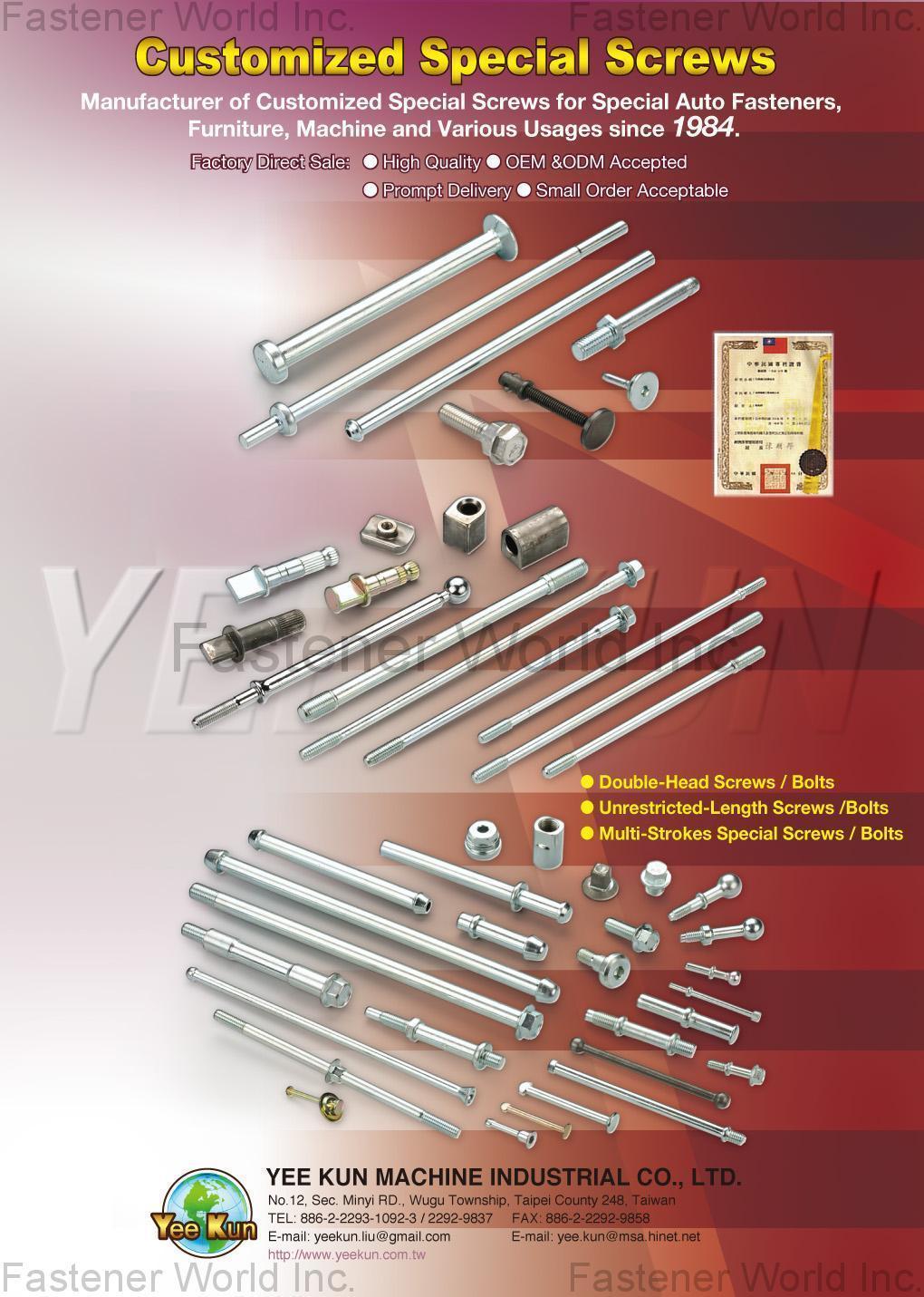 YEE KUN MACHINE INDUSTRIAL CO., LTD. , Double-Head Screws / Bolts, Unrestricted-Length Screws / Bolts, Multi-Strokes Special Screws / Bolts , Special Screws