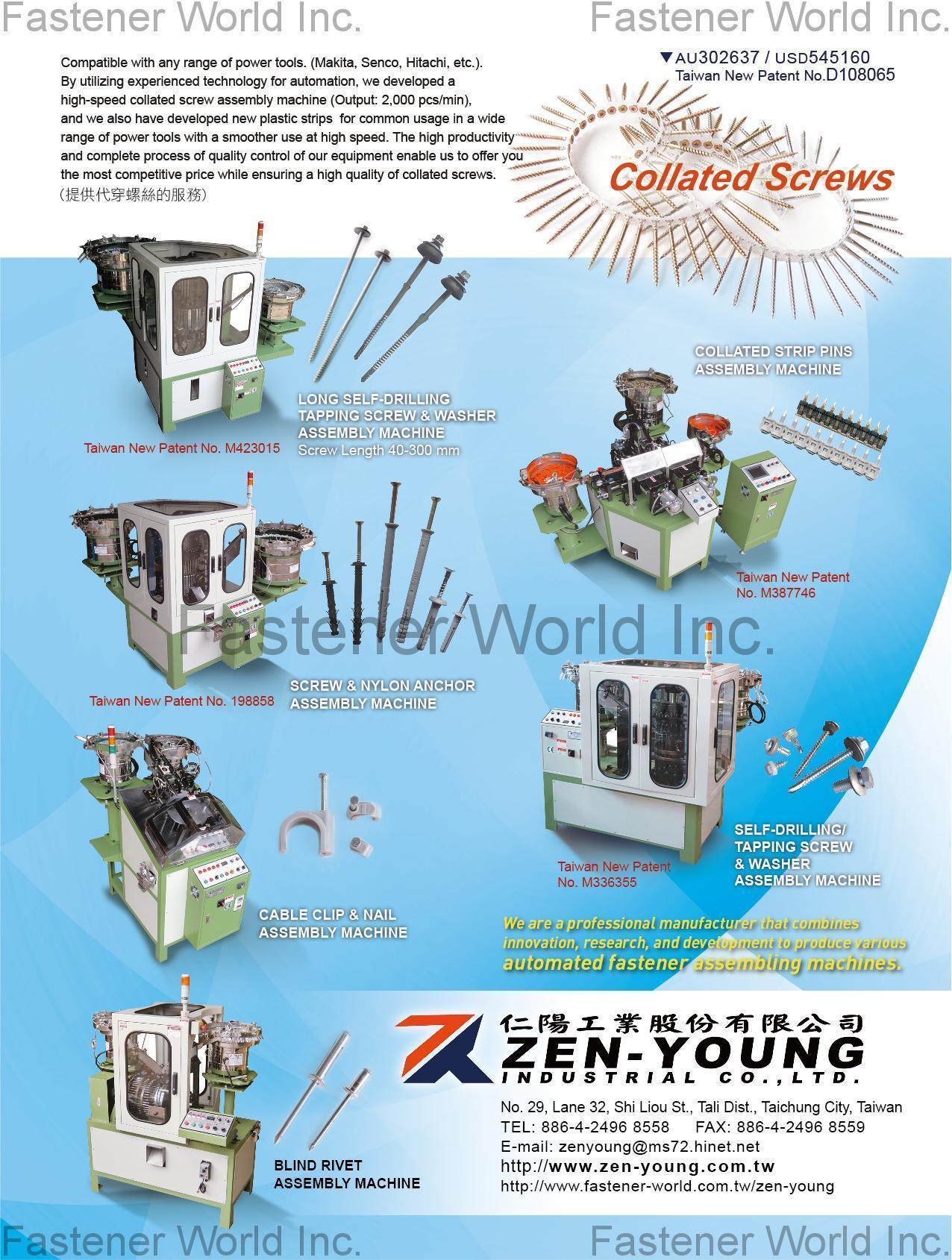 ZEN-YOUNG INDUSTRIAL CO., LTD.  , Long Self-Drilling Tapping Screw & Washer Assembly Machine,Collated Strip Pins Assembly Machine,Screw & Nylon Anchor Assembly Machine,Cable Clip & Nail Assembly Machine,Self-Drilling/Tapping Screw & Washer Assembly Machine,Blind Rivet Assembly Machine , Long Self - Drilling / Tapping Screw & Washer Assembly Machine