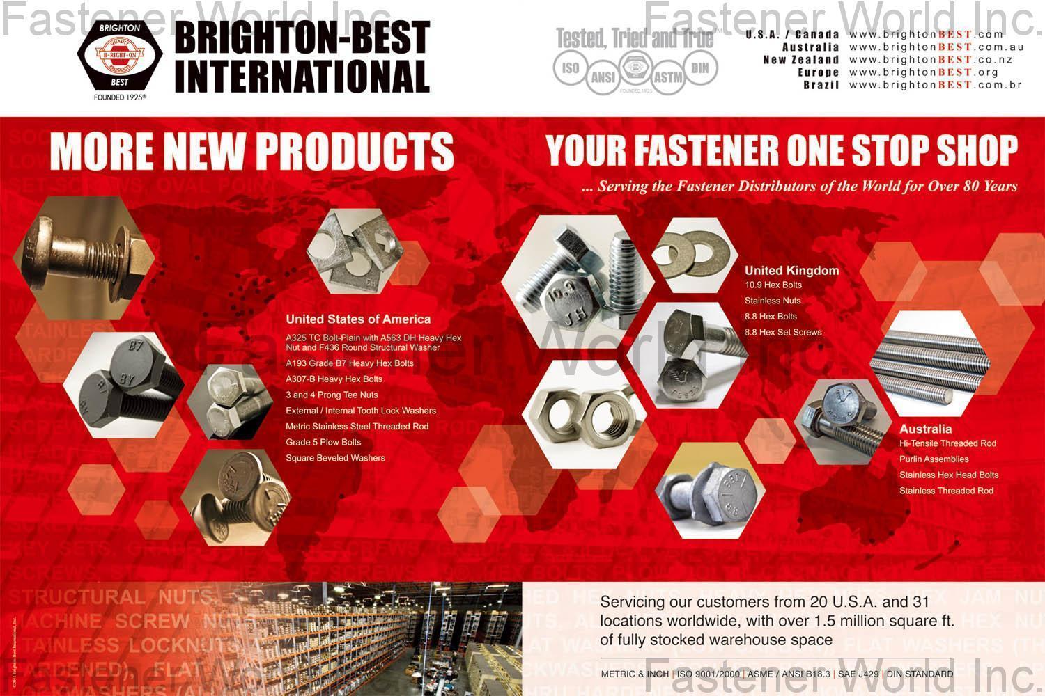 BRIGHTON-BEST INTERNATIONAL, INC.  , Redefining Value, 10.9 Hex Bolts, Stainless Nuts, 8.8 Hex Bolts, 8.8 Hex Set Screws, A325 TC Bolt, A193 Grade B7 Heavy Hex Bolts, 3 & 4 Prong Tee Nuts, Internal Tooth Lock Washers, Grade 5 Plow Bolts, Metric Stainless Steel Threaded Rod, Square Beveled Washers, Hi-Tensile Threaded Rod , Hexagon Head Bolts