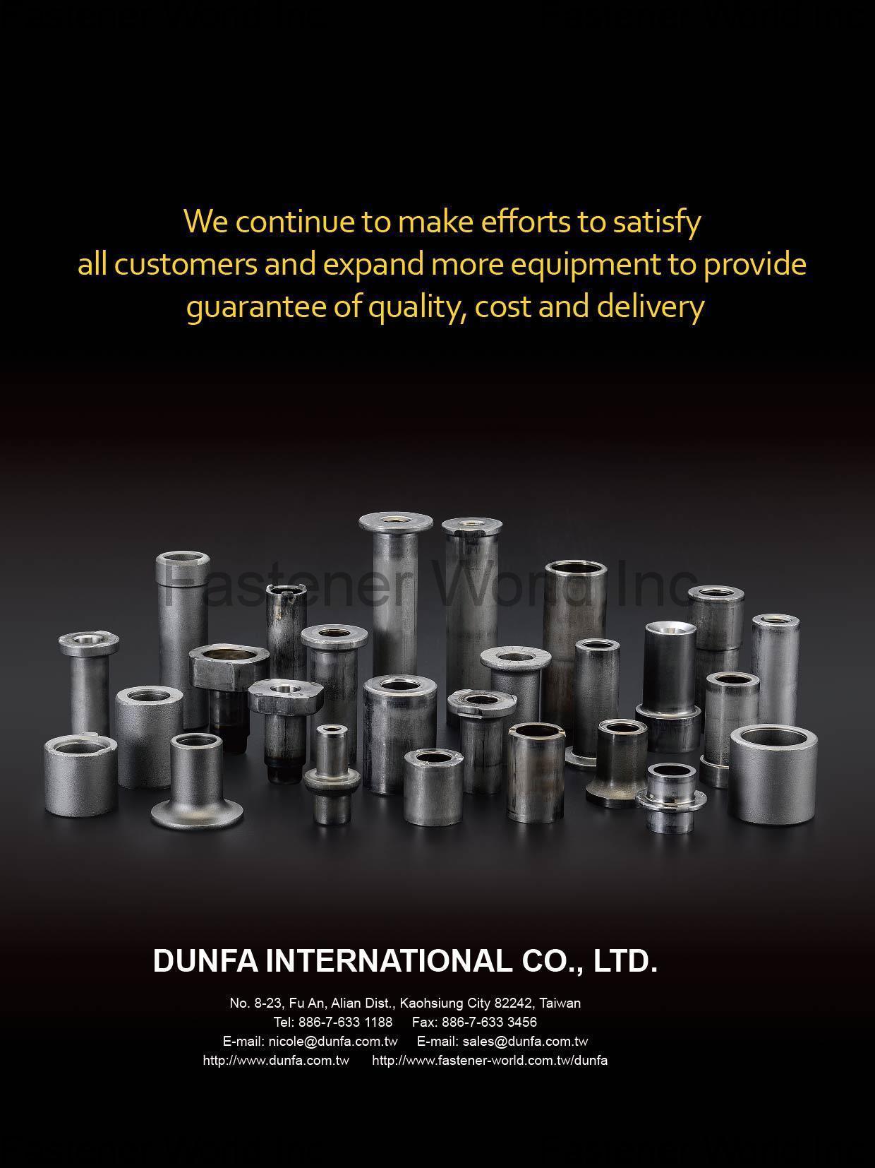 DUNFA INTERNATIONAL CO., LTD. , Special Cold / Hot Forming Parts , Special Cold / Hot Forming Parts