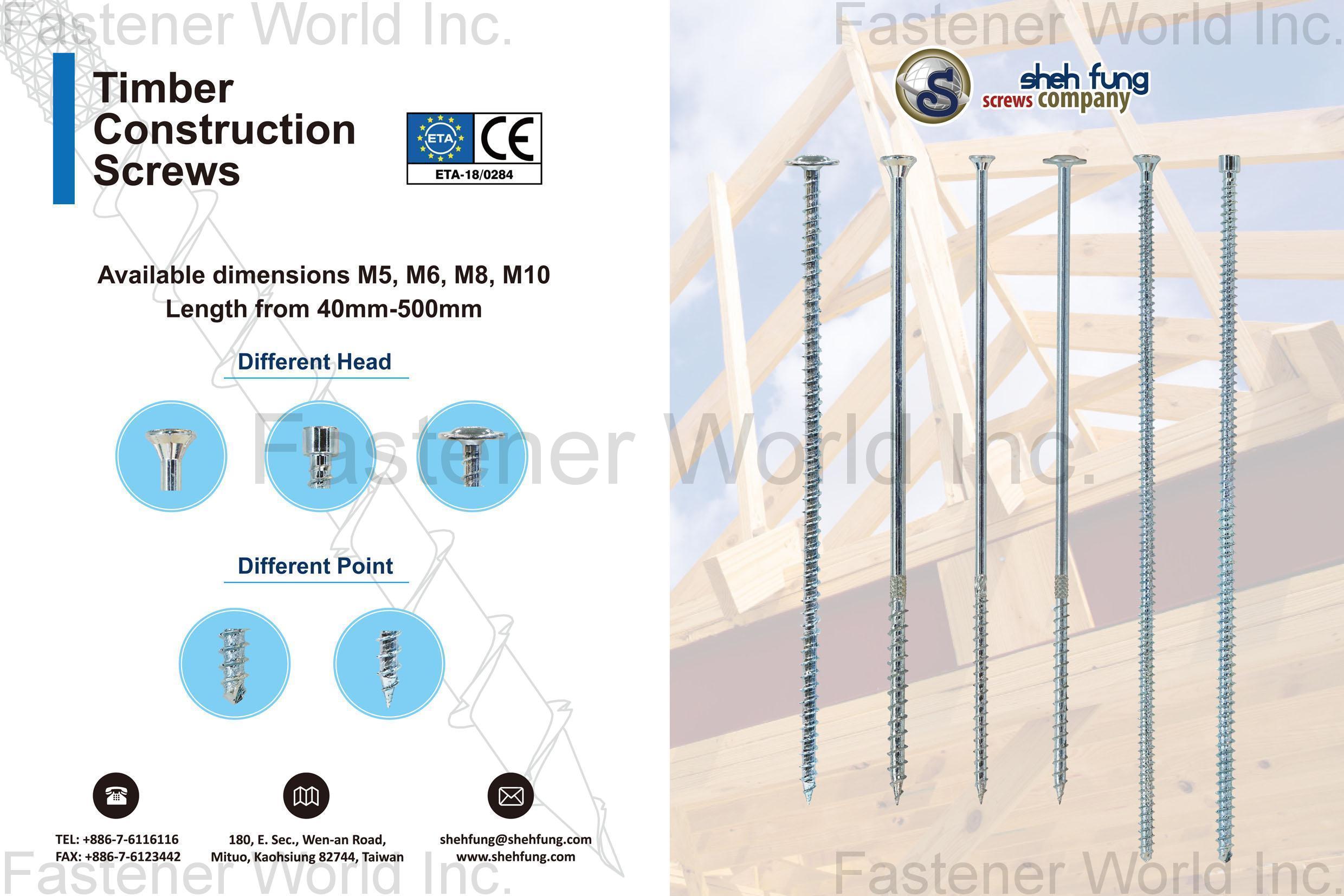 SHEH FUNG SCREWS CO., LTD.  , Timber Construction Screws , Construction Fasteners