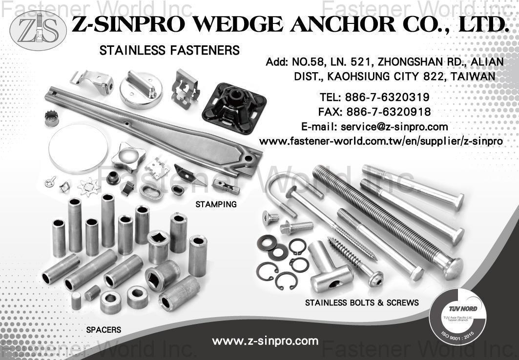 Z-SINPRO WEDGE ANCHOR CO., LTD. , Stainless Fasteners, Stamping, Spacers, Stainless Bolts & Screws , Stainless Steel Screws