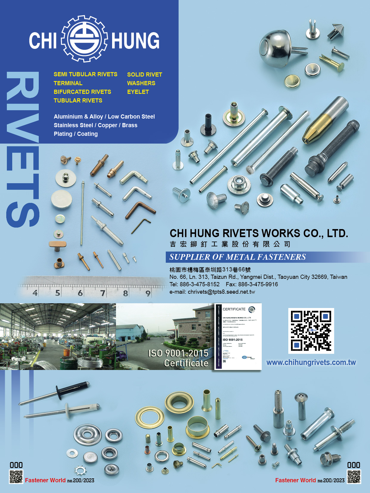 CHI HUNG RIVETS WORKS CO., LTD.  , Semi Tubular Rivets, Blind Rivets (Split), Bifurcated Rivets, Tubular Rivets, Solid Rivet, Washers, Eyelet, Aluminium & Alloy, Low Carbon Steel, Stainless Steel, Copper, Brass, Plating, Coating, Special Screws , Semi-tubular Rivets