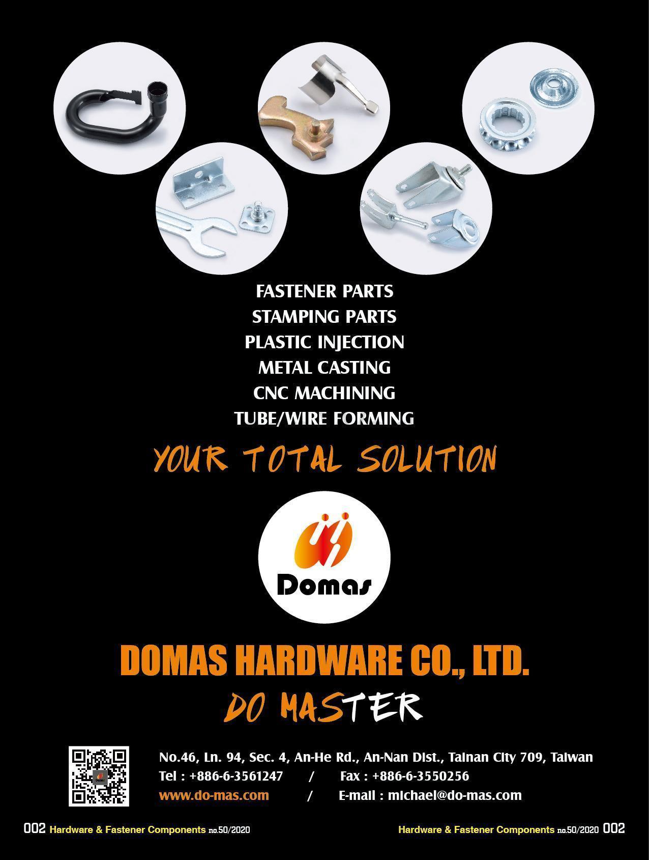 DOMAS HARDWARE CO., LTD. , Fastener Parts, Stamping Parts, Plastic Injection, Metal Casting, CNC Machining, Tube/Wire Forming