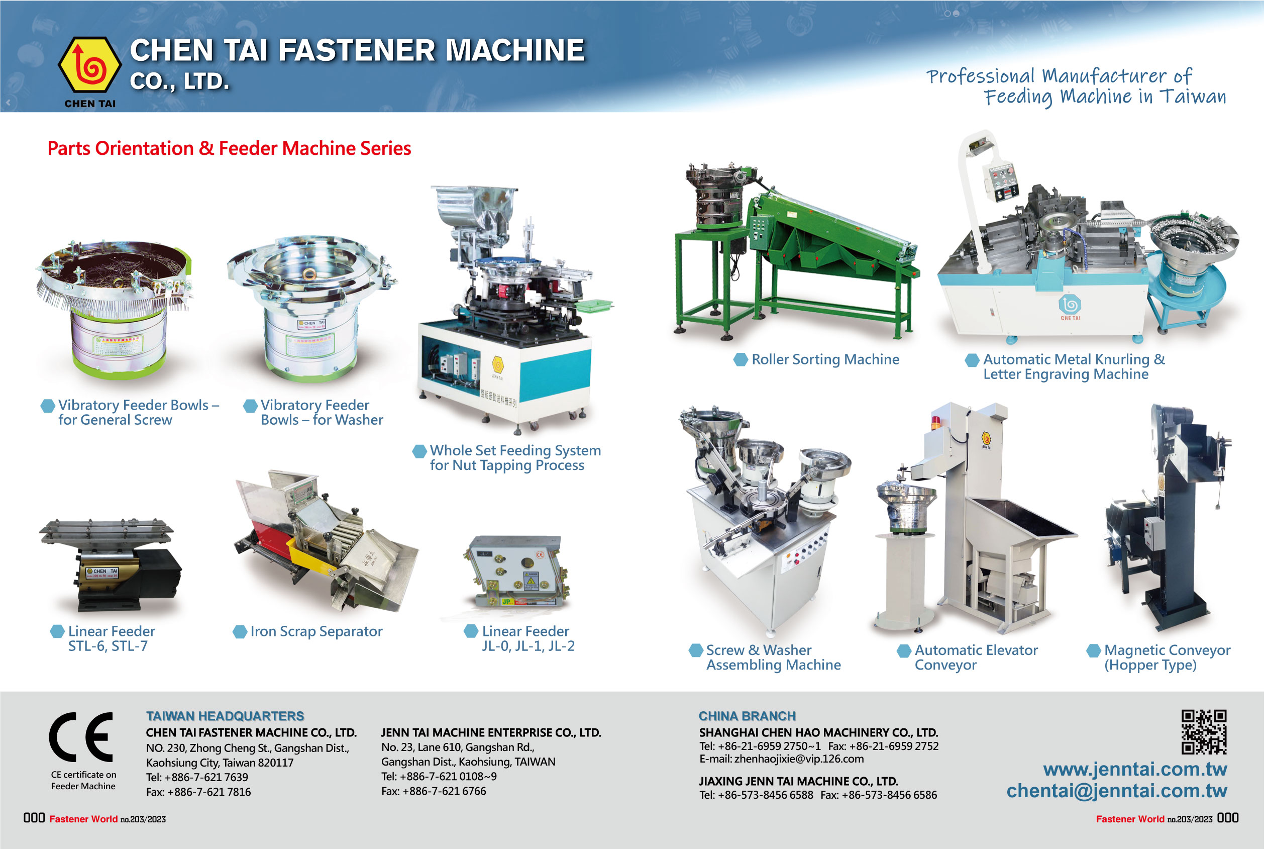 CHEN TAI FASTENER MACHINE CO., LTD. , Parts Orientation & Feeder Machine Series: Vibratory Feeder Bowls, Whole Set Feeding System for Nut Tapping Process, Linear Feeder, Scrap Sorting Machine Roller Sorting Machine, Automatic Metal Knurling & Letter Engraving Machine, Screw & Washer Assembling Machine, Automatic Elevator Conveyor, Magnetic Conveyor
