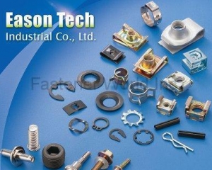 Cold forged Automotive Fasteners & other Auto parts, Spring Steel Series, Mobile phone Fasteners, Electronic Parts, Customized Parts, Push Nuts, Cage Nuts, U Nuts, Washers, Rings, Spring Pins, Auto & Motor Clips, Cable & Hose Clamps(EASON TECH INDUSTRIAL CO., LTD. )