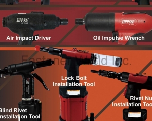 Air Impact Wrench, Oil Impulse Wrench, Air Impact Driver, Lock Bolt Installation Tool, Blind Rivet Installation Tool, Rivet Nut Installation Tool, Electric Screwdriver, Rivet Squeezer
