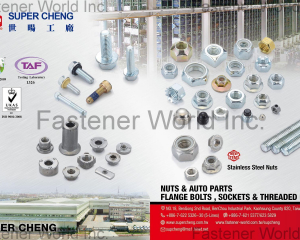 Stainless Steel Nuts, Auto Parts, Flange Bolts, Sockets & Threaded Rods, T-Rods(SUPER CHENG INDUSTRIAL CO., LTD. )
