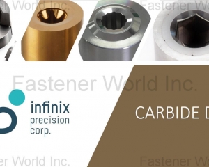 Carbide Dies(INFINIX PRECISION CORP.)