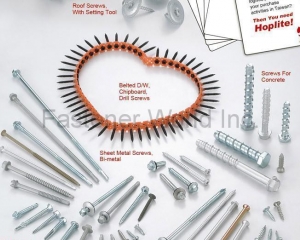 Special Long Bits, Sockets, Roof Screws, With Setting Tool, Belted D/W, Chipboard, Drill Screws, Screws For Concrete, Sheet Metal Screws, Bi-metal, Panel Screws, Different Drive Systems, Patented, Drywall / Chipboard Screws, Farmer Screws, Painted, Assembly Screws, Thin Sheet Screws(HOPLITE INDUSTRY CO., LTD)