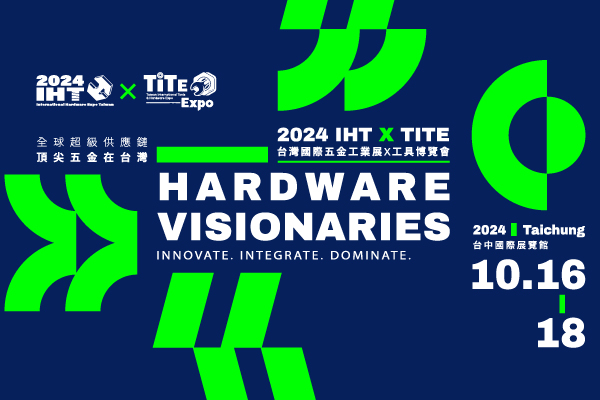 INTERNATIONAL HARDWARE EXPO TAIWAN (IHT) INTERNATIONAL