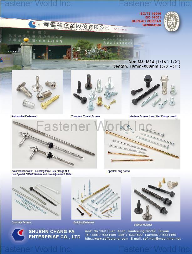 SHUENN CHANG FA ENTERPRISE CO., LTD.  , Automotive Fasteners, Triangular Thread Screws, Machine Screws, Solar Panel Screw,Special Long Screw, Concrete Screws, Building Fasteners, Special Material , Special Screws