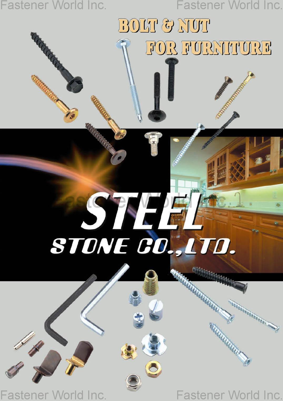 STEEL STONE CO., LTD.  , CONFIRMAT SCREWS, KD FITTINGS, JOINT CONNECTOR BOLTS, JOINT CONNECTOR NUTS, CHIPBOARD SCREW, PARTICLE BOARD SCREW, DRYWALL SCREW, TAPPING SCREW, MACHINE SCREW, EURO SCREW, HANGER BOLT, STUD THREAD ROD, SHELF SUPPORT, INSERT NUT, BARREL NUT, TEE NUT, CUSTOM-MADE PRODUCTS , Furniture Screws