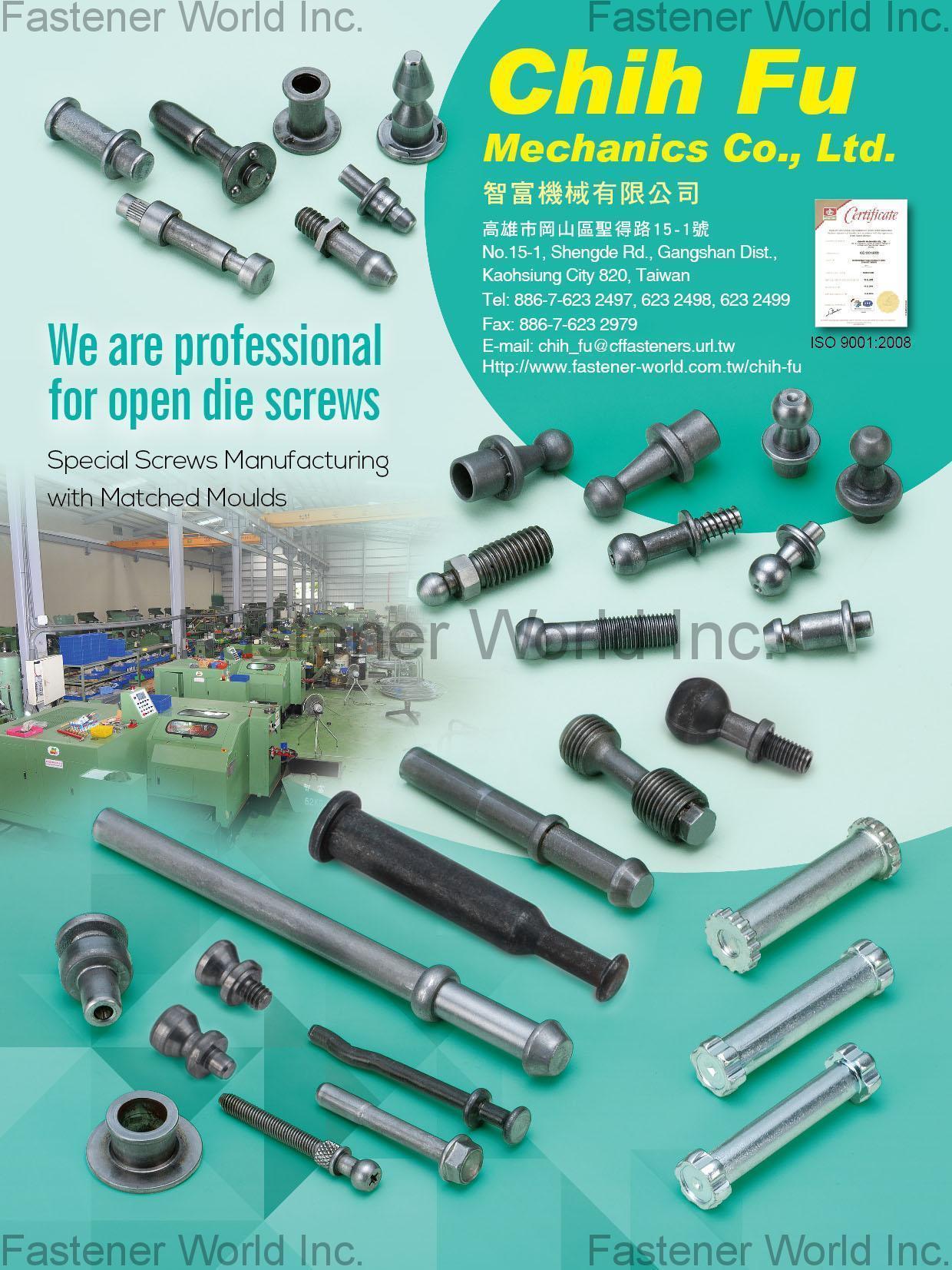 CHIH FU MECHANICS CO., LTD.  , AUTOMOTIVE PARTS, Ball stud, Pin stud, I-shaped Bushing, CONSTRUCTION PARTS, Machine screw, Tapping screw / Drywall screw, High Low thread screw, Tri-Lobular thread screw , Open Die Screw