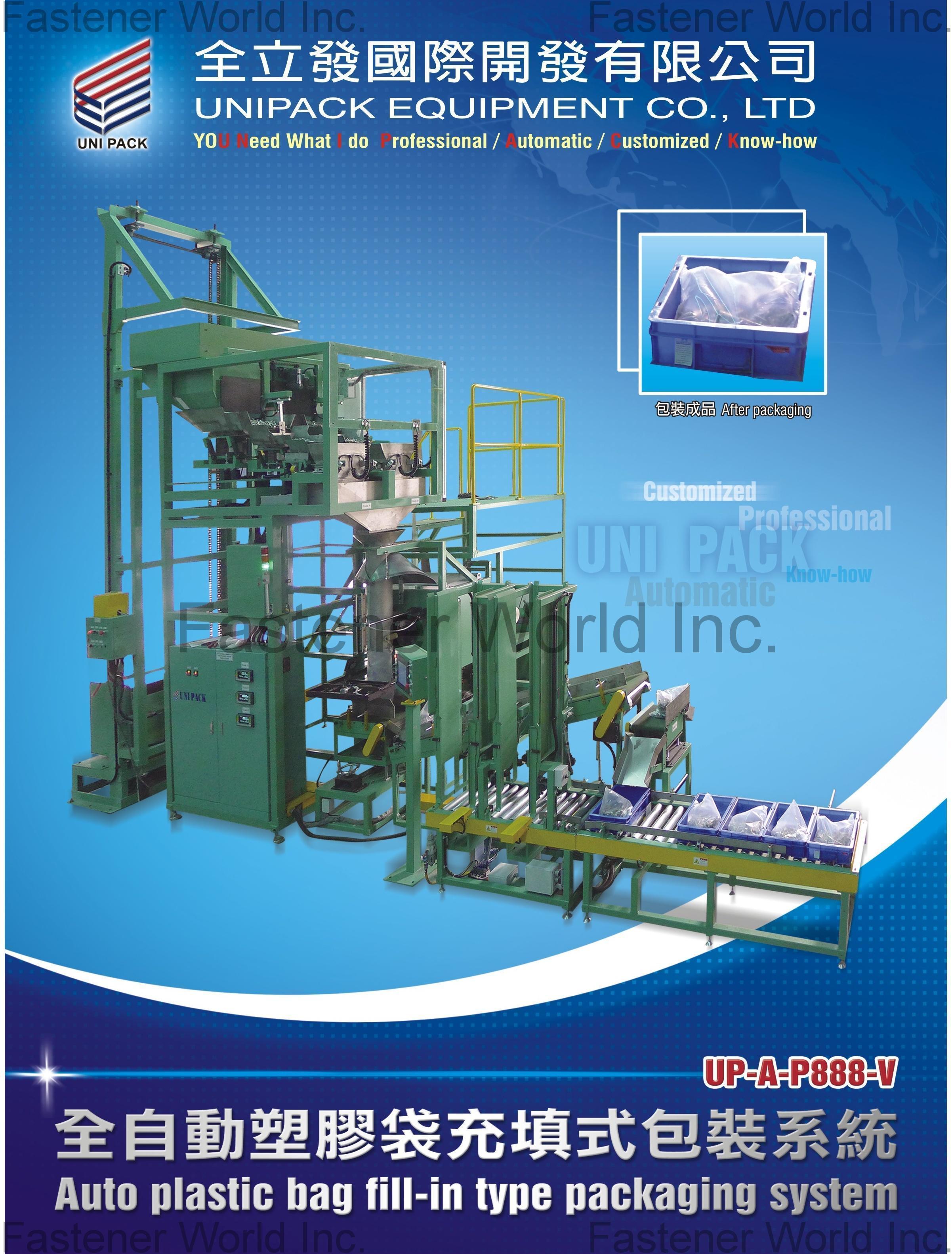 UNIPACK EQUIPMENT CO., LTD. , Auto plastic bag fill-in type packaging system , Auto Klt Fill-in Type Packaging Machine UNIPACK EQUIPMENT CO., LTD. , Auto plastic bag fill-in type packaging system , Auto Klt Fill-in Type Packaging Machine