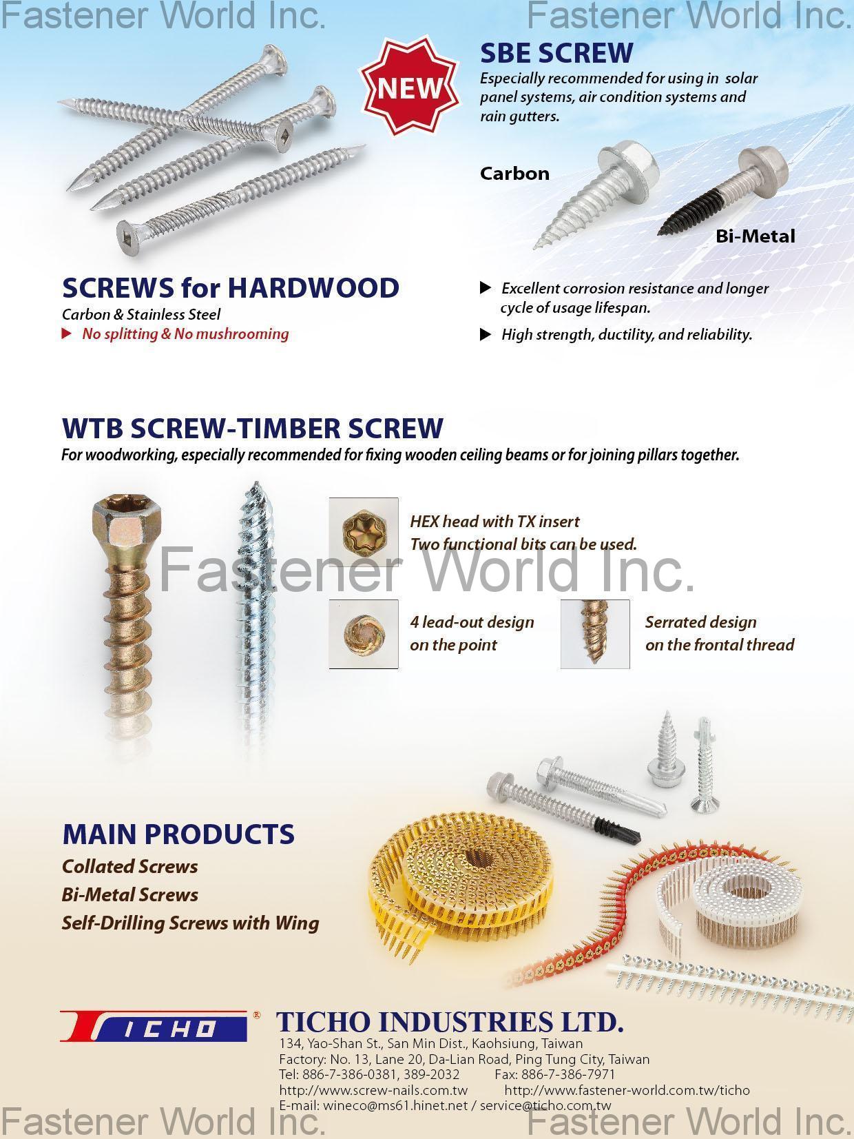 K. TICHO INDUSTRIES CO., LTD.  , SBE SCREW, SCREWS FOR HARDWOOD, WTB SCREW-TIMBER SCREW, COLLATED SCREWS, BI-METAL SCREWS, SELF-DRILLING SCREWS WITH WING , Bi-metal Screw