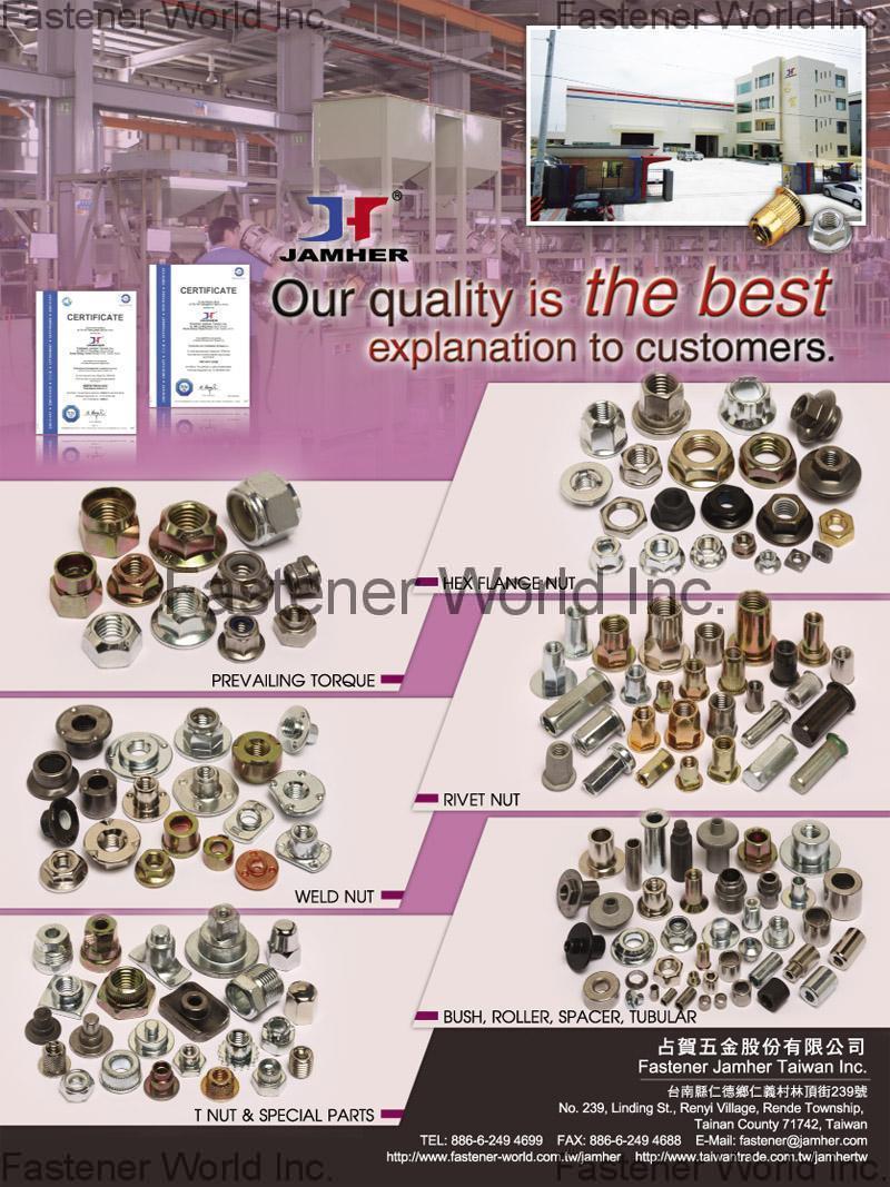 FASTENER JAMHER TAIWAN INC.  , Prevailing Torque, Hex Flange Nut, Weld Nut, Rivet Nut, T Nut & Special Parts, Bush, Roller, Spacer, Tubular , Weld Nuts