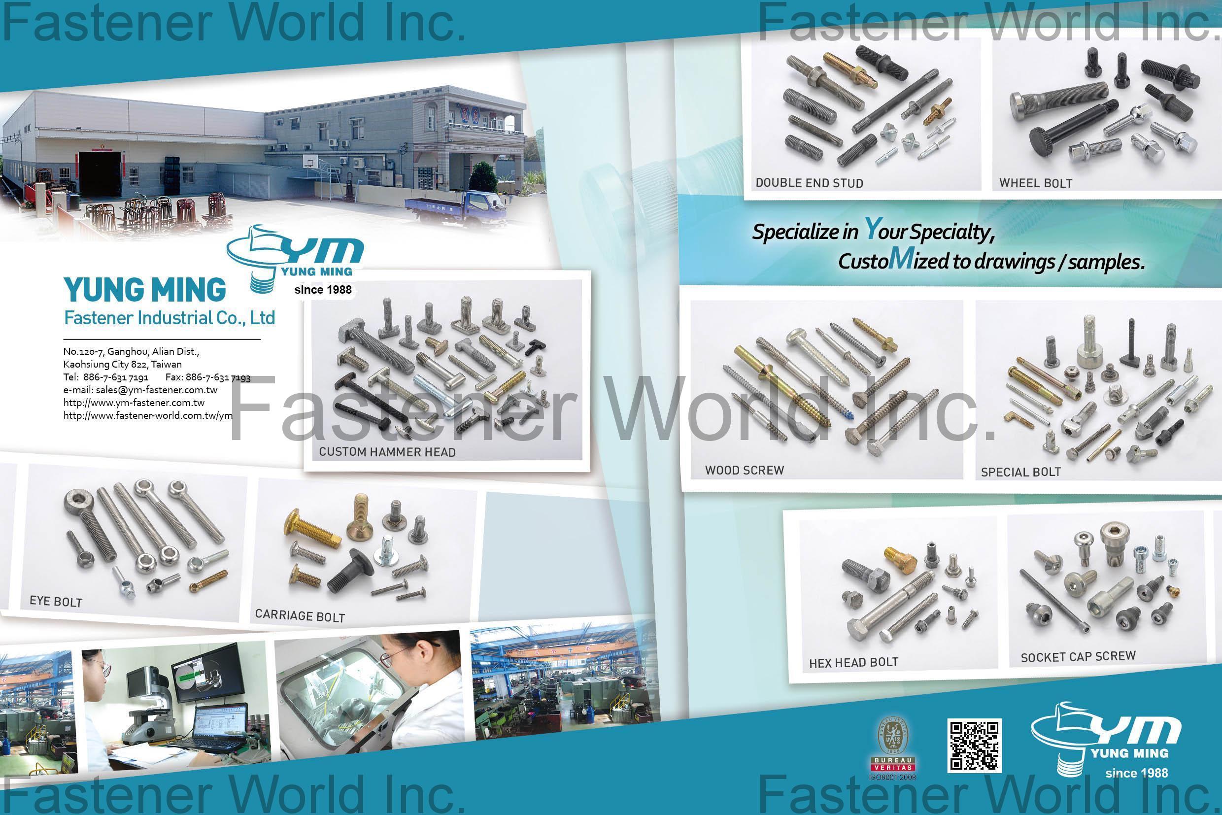 YUNG MING FASTENER INDUSTRIAL CO., LTD. , Custom Hammer Head, Eye Bolt, Carriage Bolt, Double End Stud, Wheel Bolt, Wood Screw, Special Bolt, Hex Head Bolt, Socket Cap Screw , Eye Bolts YUNG MING FASTENER INDUSTRIAL CO., LTD. , Custom Hammer Head, Eye Bolt, Carriage Bolt, Double End Stud, Wheel Bolt, Wood Screw, Special Bolt, Hex Head Bolt, Socket Cap Screw , Eye Bolts