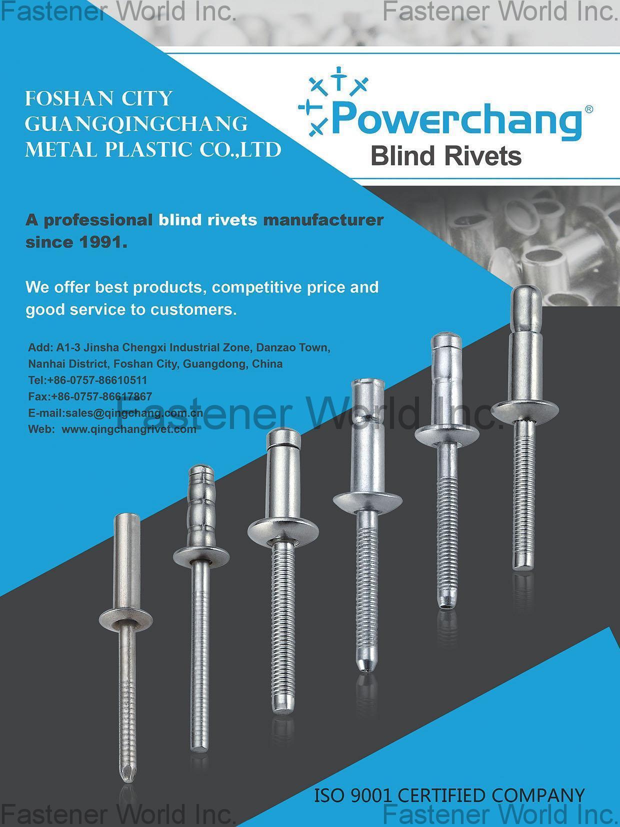 FOSHAN CITY GUANGQINGCHANG METAL PLASTIC CO., LTD. (powerchan) , Blind Rivets , Blind Rivets