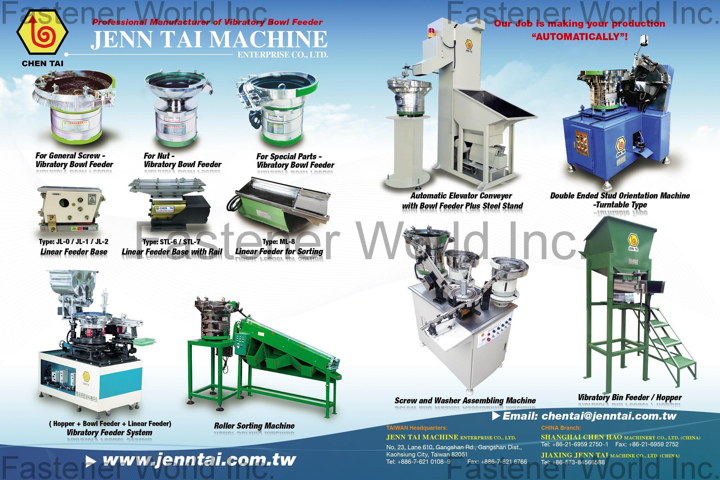 JENN TAI MACHINE ENTERPRISE CO., LTD.  , Bowl Feeder, Linear Feeder for Sorting, Linear Feeder Base, Roller Sorting Machine, Hopper, Screw and Washer Assembling Machine, Double Ended Stud Orientation Machine , Filling Feeder