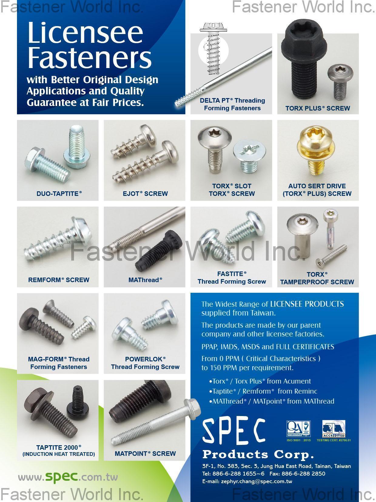 SPEC PRODUCTS CORP.  , Licensee Fasteners, Delta PT Threading Forming Fasteners, Torx Plus Screw, Duo-Taptite, Ejot Screw, Torx Slot, Torx Screw, Auto Sert Drive, Remform Screw, Mathread, Fastite Thread Forming Screw, Torx Tamperproof Screw, Mag-Form Thread Forming Fasteners, Powerlok Thread Forming Screw, Taptite 2000... , All Kinds of Screws