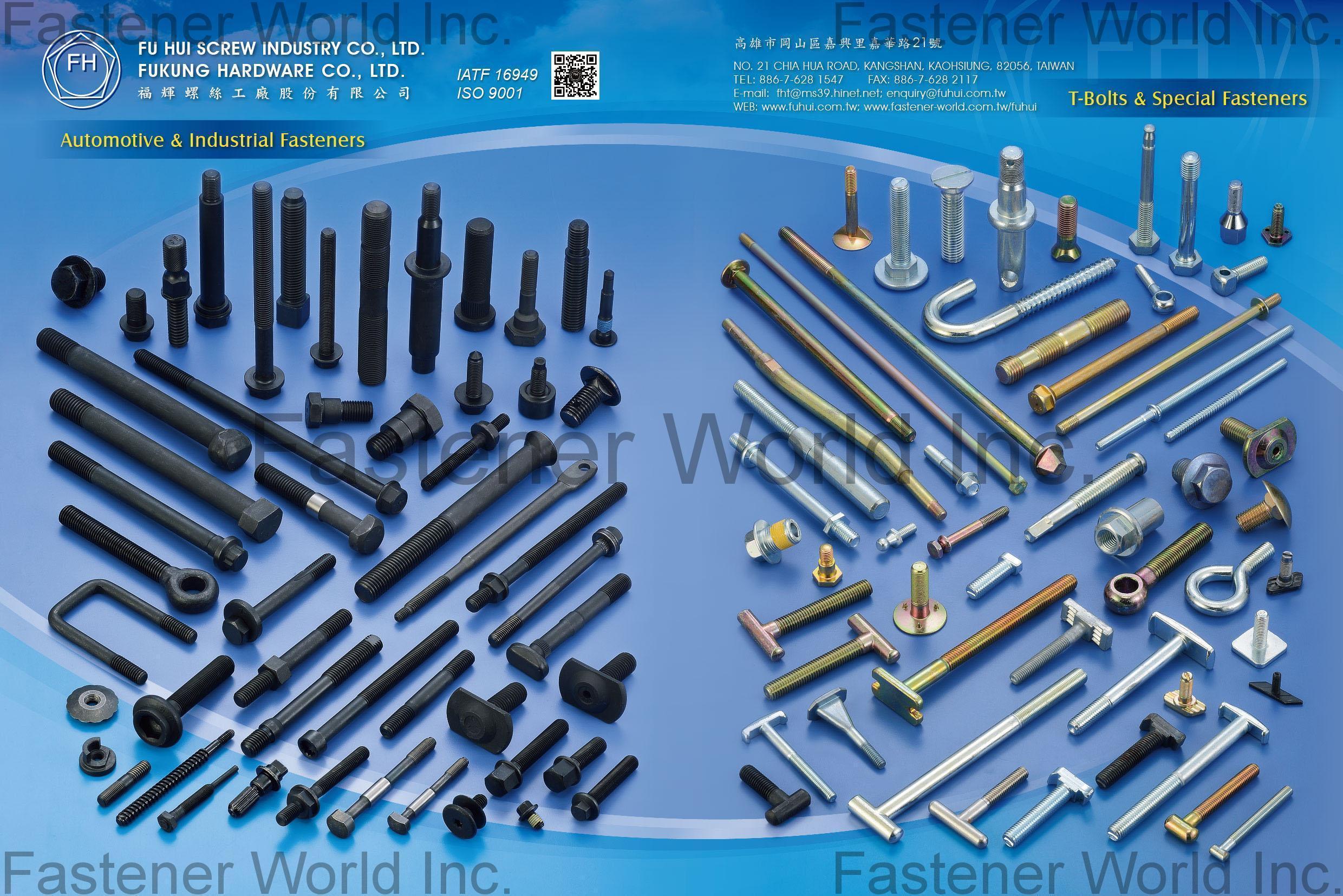 FU HUI SCREW INDUSTRY CO., LTD. (FUKUNG  HARDWARE  CO.  LTD.) , Automotive & Industrial Fasteners / T-Bolts & Special Fasteners , Automotive Parts