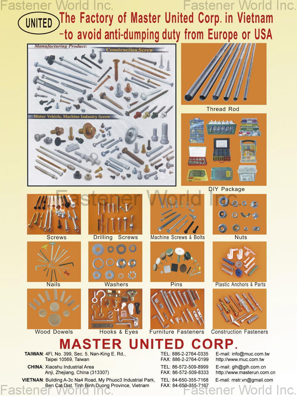 MASTER UNITED CORP.  , Thread Rod, DIY Package, Drilling Screw, Machine Screw & Bolts, Nuts, Nails, Washers, Pins, Plastic Anchors & Parts, Wood Dowels, Hooks & Eyes, Furniture Fasteners,Construction Fastener , Construction Fasteners