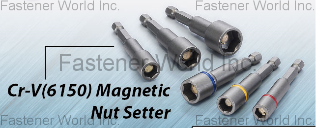 MENG RUI CO., LTD. , Cr-V(6150)Magnetic Nut Setters , Nut Setters