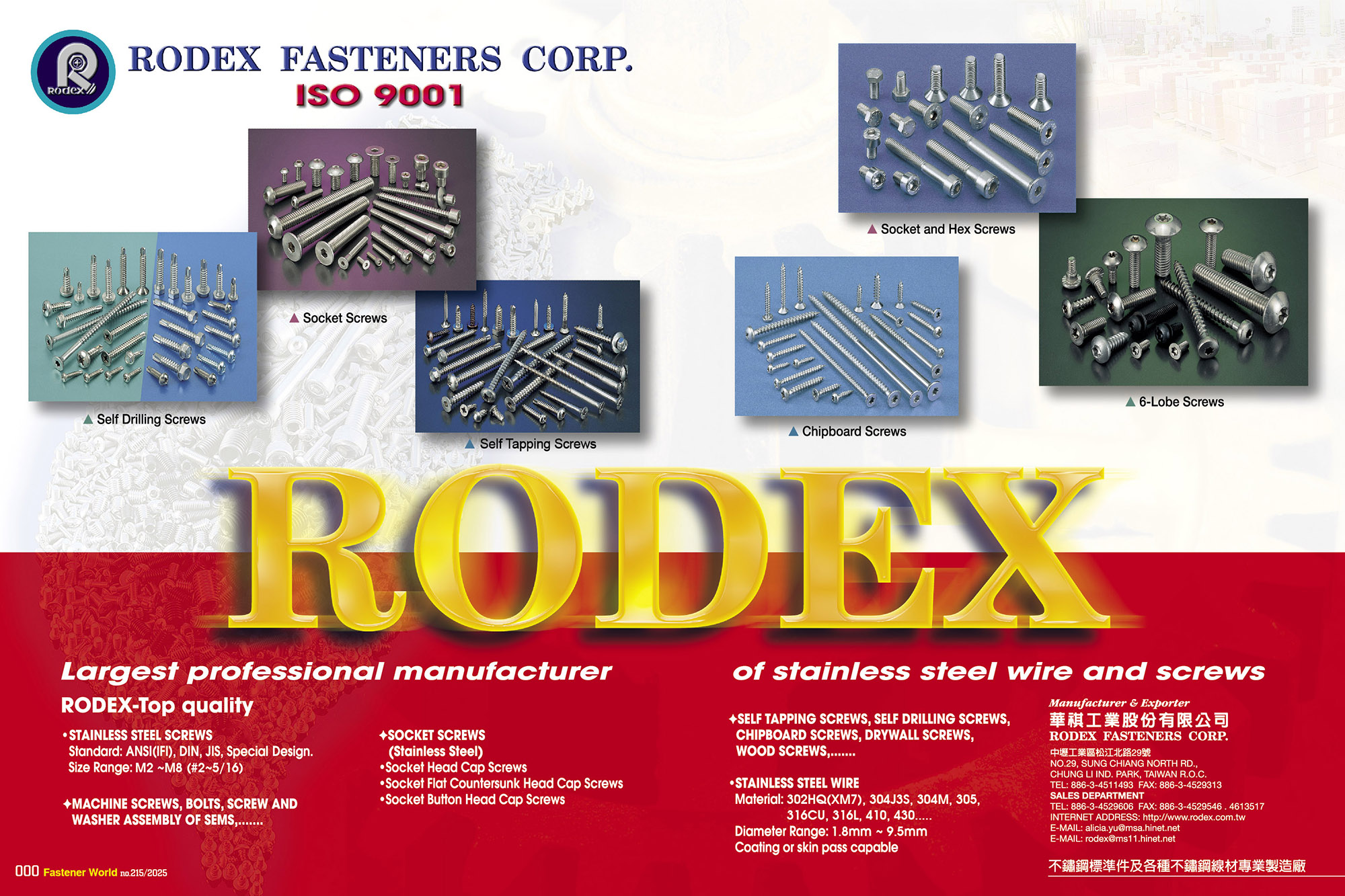 RODEX FASTENERS CORP. , Self Drilling Screws, Socket Screws, Socket Set Screws, Chipborad Screws, Socket and Hex Screws, 6-Lobe Screws , Hexagon Head Cap Screws RODEX FASTENERS CORP. , Self Drilling Screws, Socket Screws, Socket Set Screws, Chipborad Screws, Socket and Hex Screws, 6-Lobe Screws , Hexagon Head Cap Screws