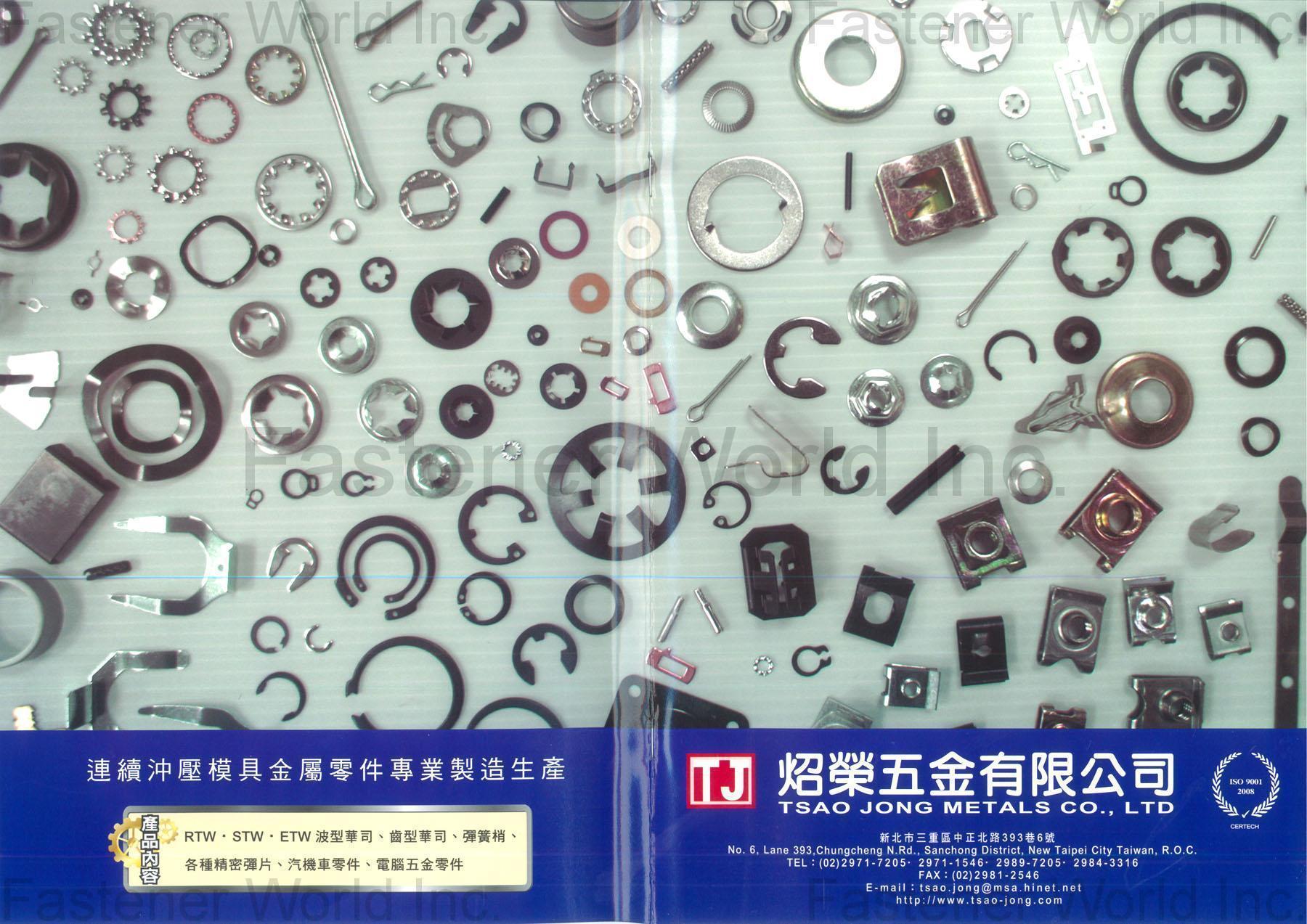 TSAO JONG METALS CO., LTD. , RTW INTERNAL RETAINING RINGS / CIRCLIPS, MB Curved Washer / Belleville spring, SPN Self-Locking External, CSTW Circular External, ETW E-Ring / Circlips, AW Toothed Lock Washer Internal, BW Toothed Lock Washer External, DB Disc Spring conical spring washer, Belleville spring, USN U-type plate nut , Toothed Washers