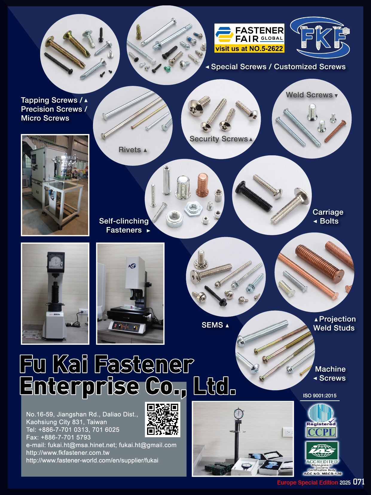 FU KAI FASTENER ENTERPRISE CO., LTD. , Special Screws, Machine Screws, Rivets, Torx Screws, Weld Screws, Self-clinching Fasteners, Carriage Bolts, Sems, Projection Weld Studs, Tapping Screws , Special Screws