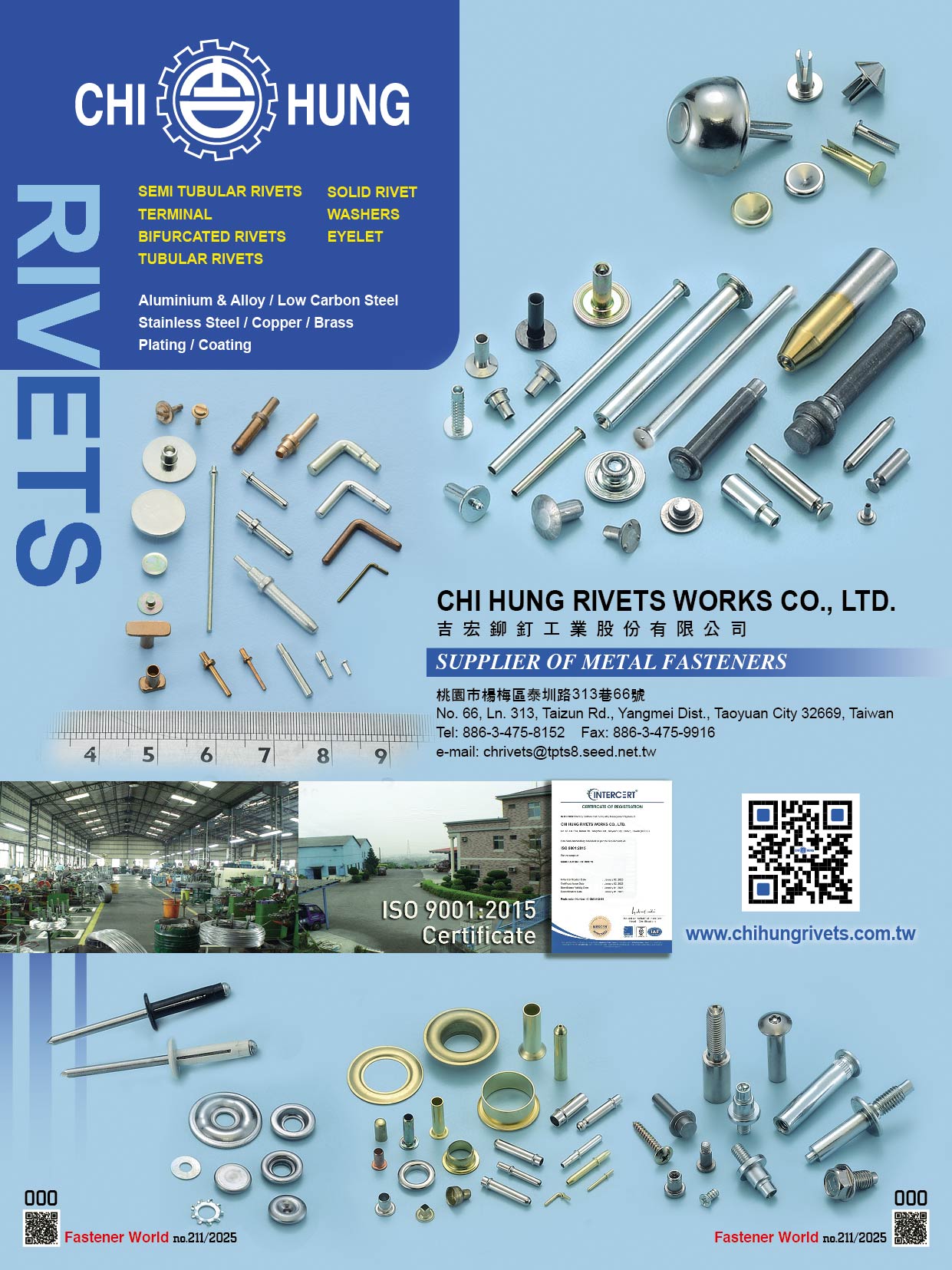 CHI HUNG RIVETS WORKS CO., LTD.  , Semi Tubular Rivets, Blind Rivets (Split), Bifurcated Rivets, Tubular Rivets, Solid Rivet, Washers, Eyelet, Aluminium & Alloy, Low Carbon Steel, Stainless Steel, Copper, Brass, Plating, Coating, Special Screws, Terminal , Semi-tubular Rivets