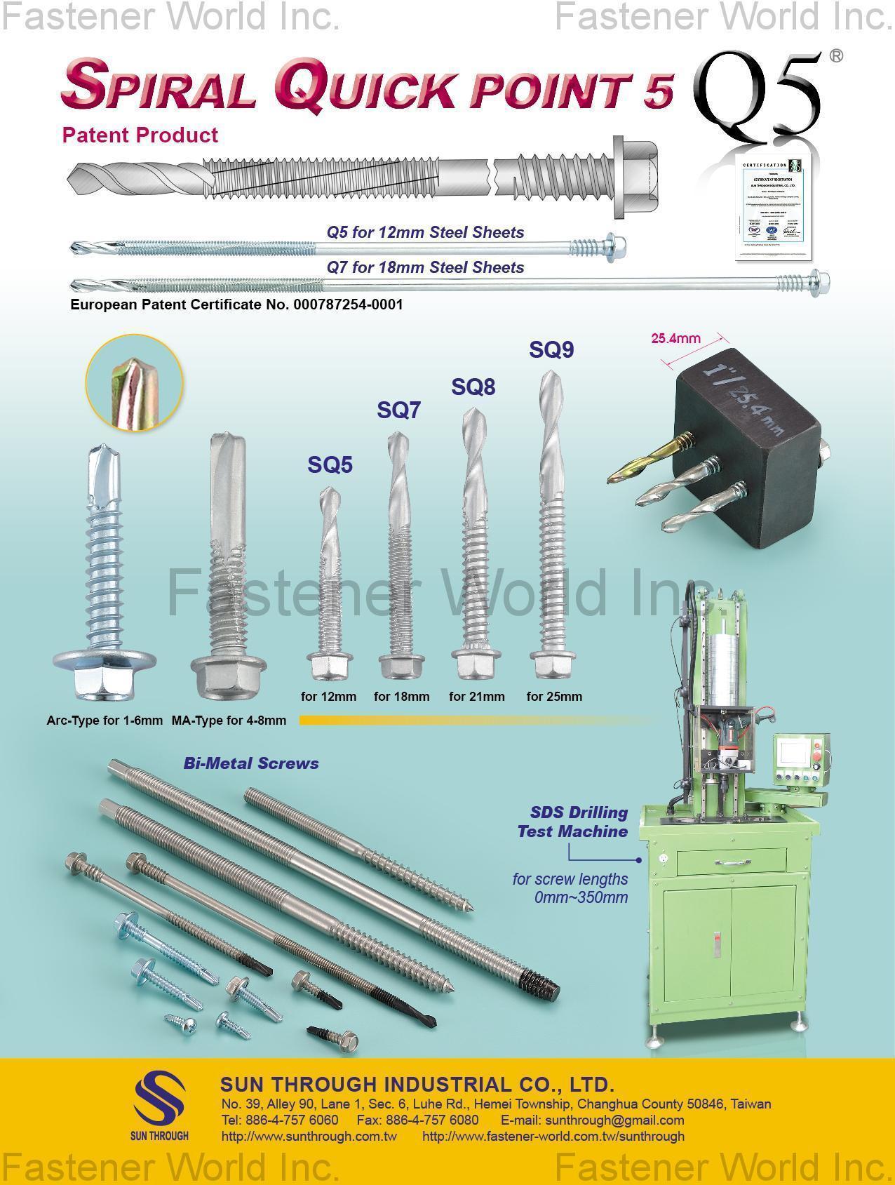 SUN THROUGH INDUSTRIAL CO., LTD. , spiral quick point 5 , Bi-metal Screw