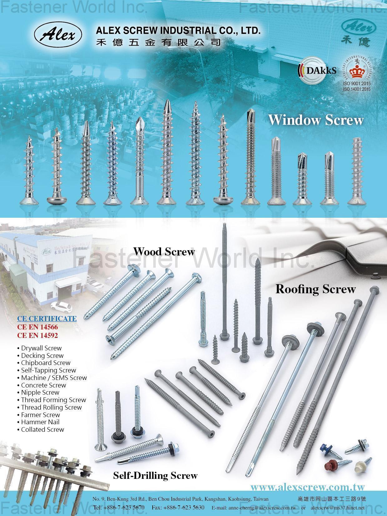 ALEX SCREW INDUSTRIAL CO., LTD.  , Window Screws, Wood Screws, Roofing Screws, Self-Drilling Screws , Roofing Screws