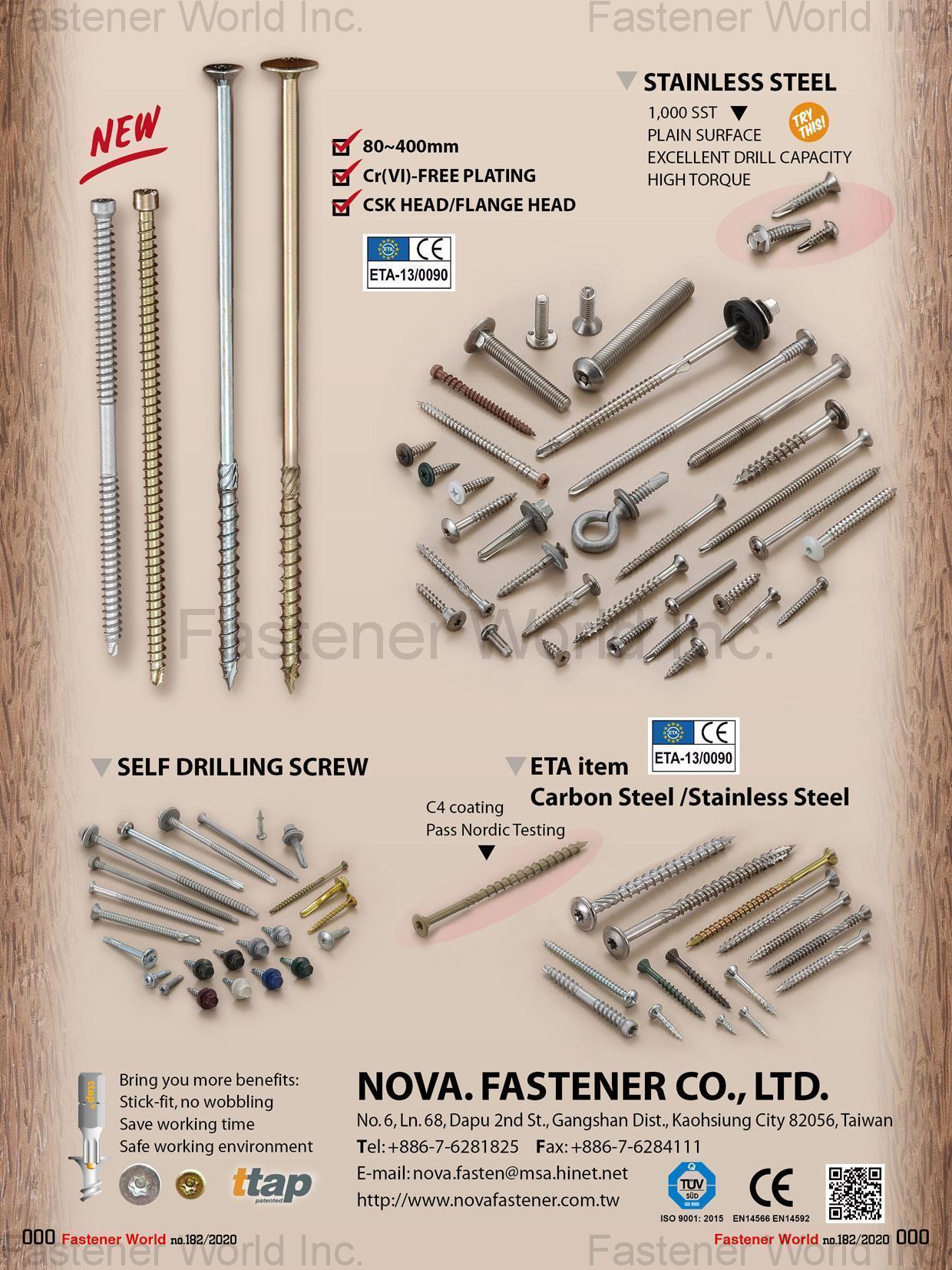 NOVA. FASTENER CO., LTD.  , Stainless Steel Screws, Self Drilling Screws, ETA item (Carbon Steel/Stainless Steel), C4 coating Pass Nordic Testing , Self-drilling Screws