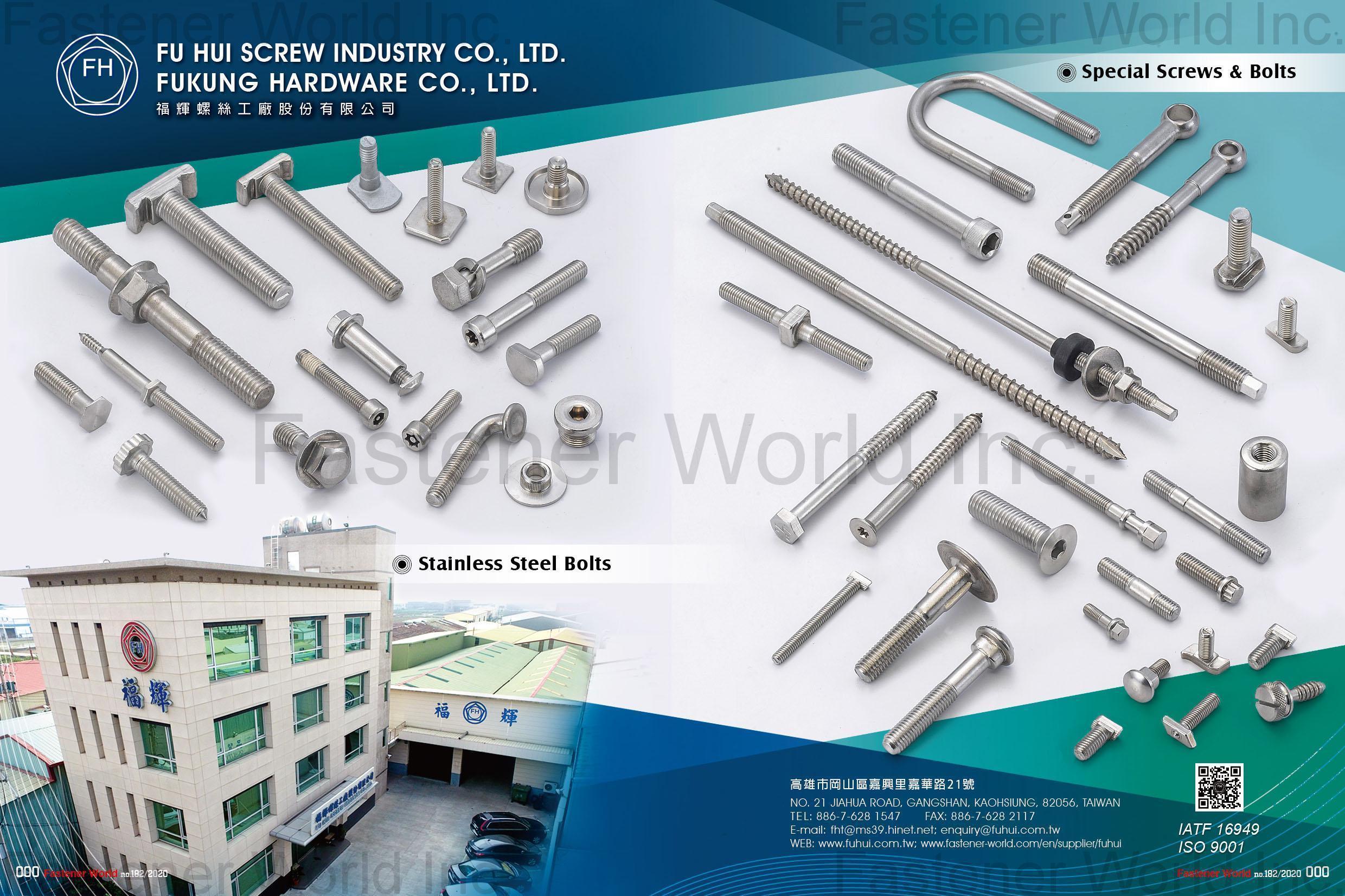 FU HUI SCREW INDUSTRY CO., LTD. (FUKUNG  HARDWARE  CO.  LTD.) , Stainless Steel Bolts, Special Screws & Bolts , Stainless Steel Bolts