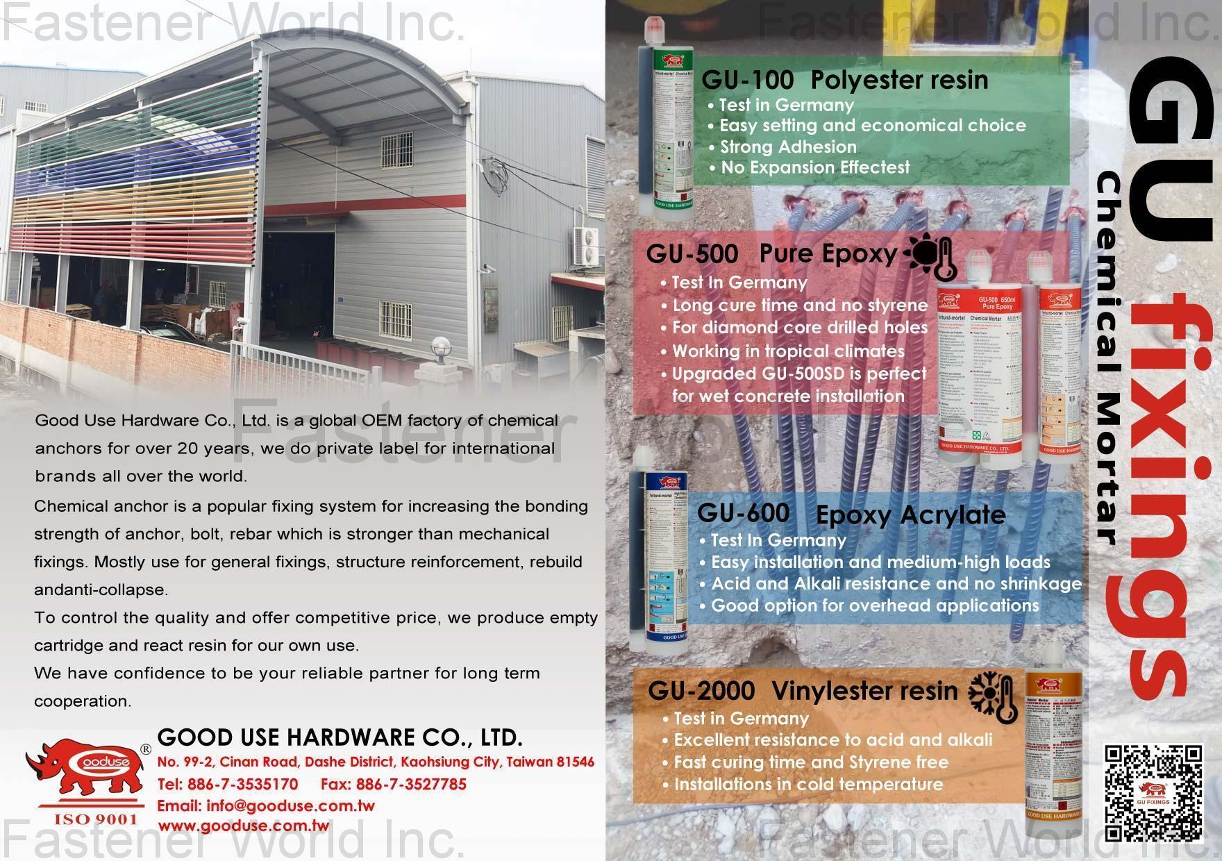 GOOD USE HARDWARE CO., LTD.  , GU-100 Polyester resin, GU-500 Pure Epoxy, GU-600 Epoxy Acrylate, GU-2000 Vinylester resin