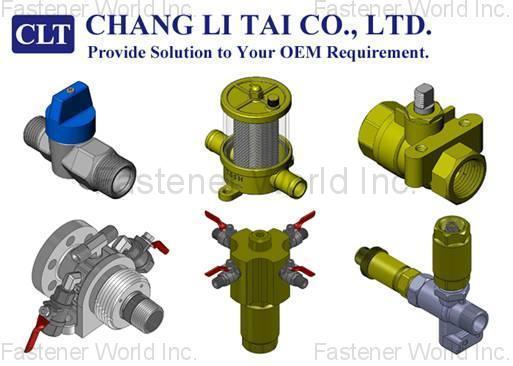 CHANG LI TAI CO., LTD. , Custom Valves & Fittings