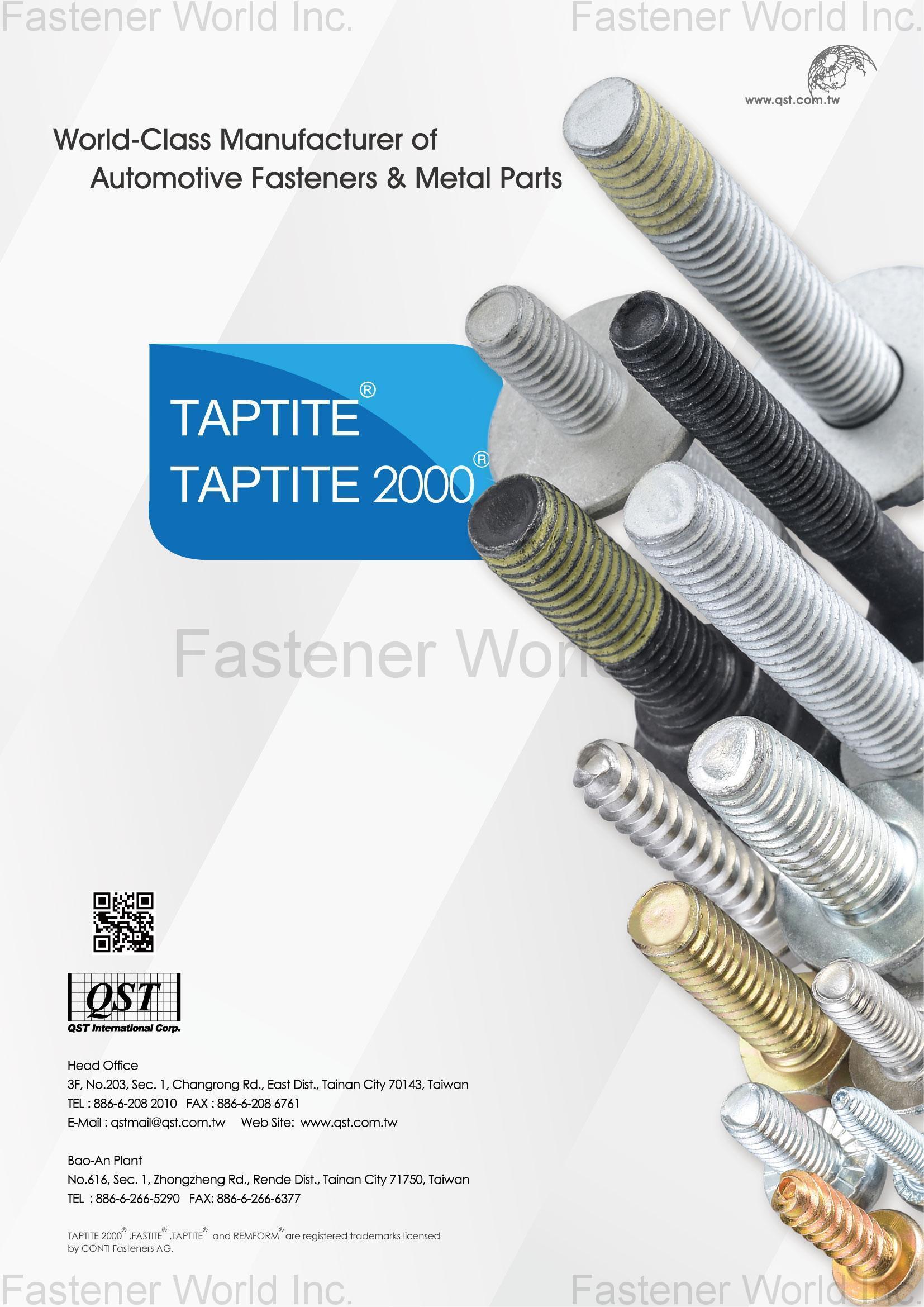 QST INTERNATIONAL CORP.  , TAPTITE® SCREWS, TAPTITE 2000® SCREWS