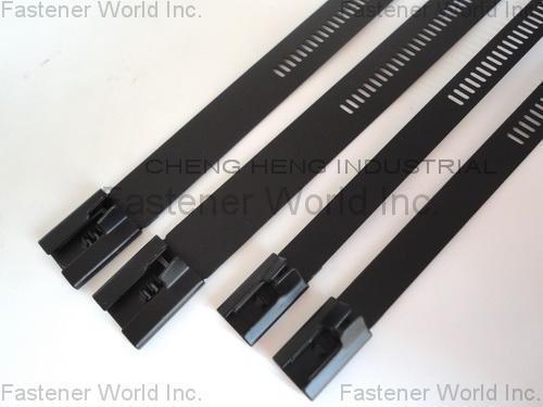 CHENG HENG INDUSTRIAL CO., LTD. , Stainless steel Ladder Cable tie , Cable Ties CHENG HENG INDUSTRIAL CO., LTD. , Stainless steel Ladder Cable tie , Cable Ties