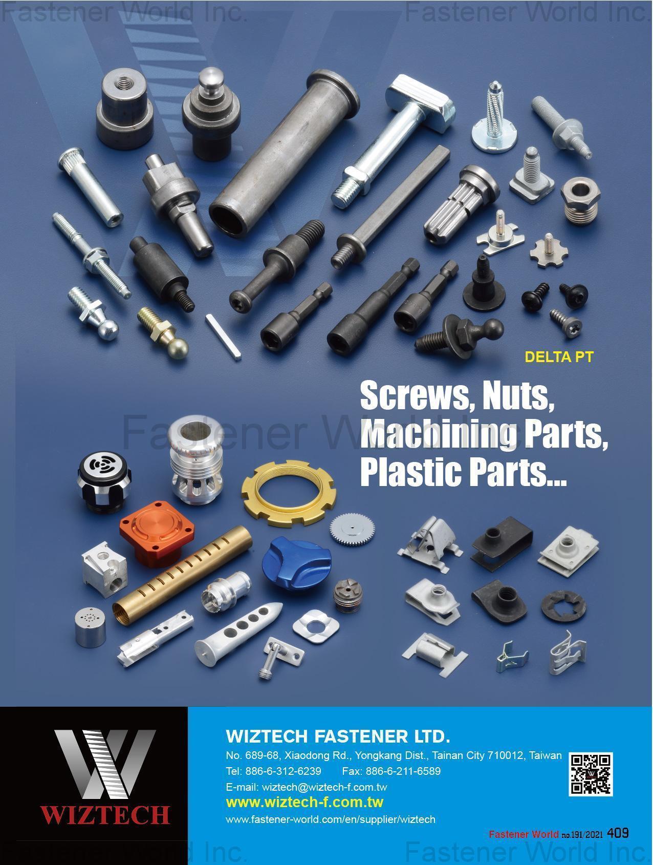 WIZTECH FASTENER LTD. , Screws, Nuts, Machining Parts, Plastic Parts, Delta PT