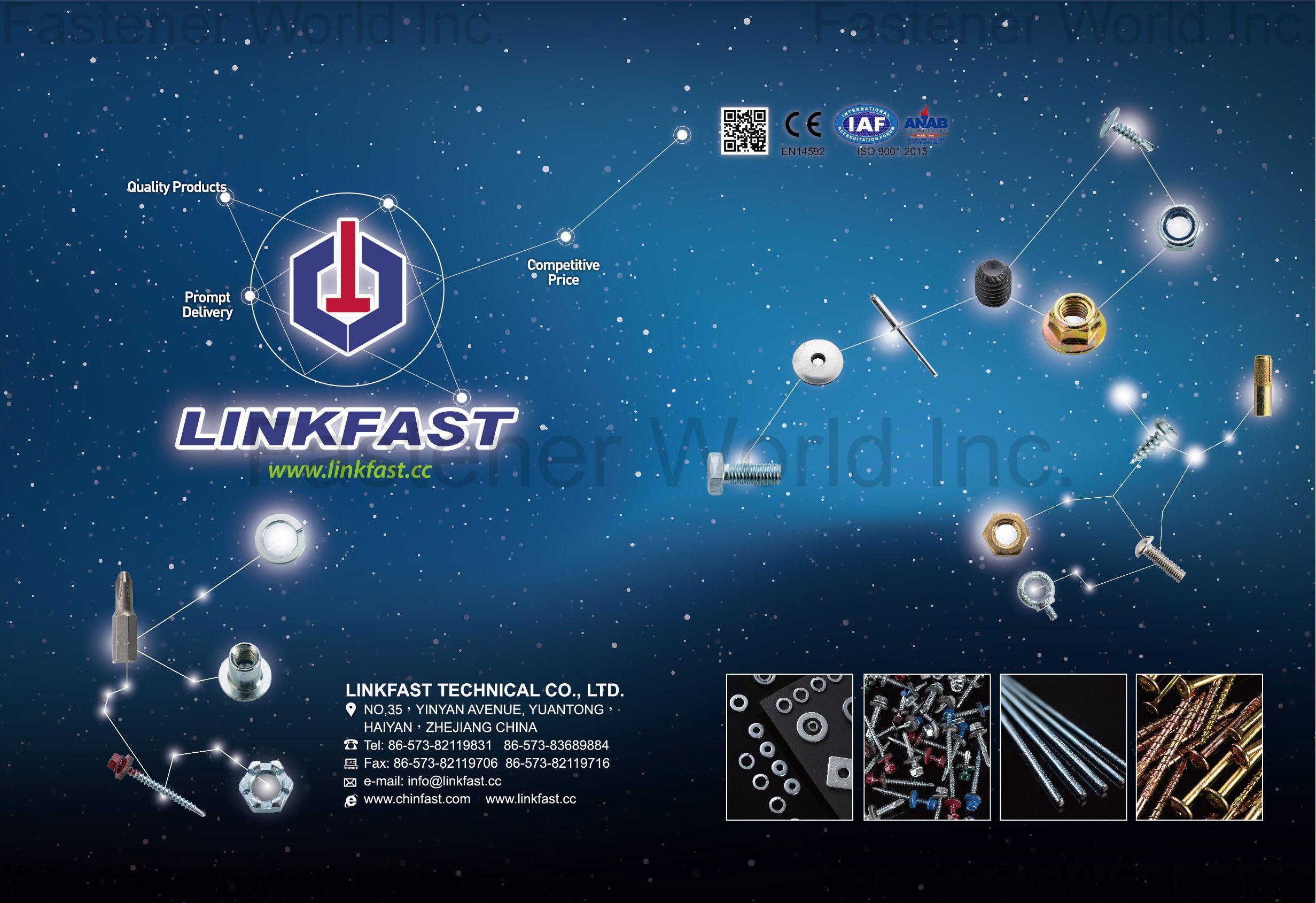 LINKFAST TECHNICAL CO., LTD. , Flat Washers/ All Kinds of Nuts/All Kinds of Screws /Thread Rods / Rivets / Sleeve Anchors / Drop-in Anchors / Wedge Anchors / Clamps in General / Stamped Parts / Tapping Screws / Hexagon Head Bolts LINKFAST TECHNICAL CO., LTD. , Flat Washers/ All Kinds of Nuts/All Kinds of Screws /Thread Rods / Rivets / Sleeve Anchors / Drop-in Anchors / Wedge Anchors / Clamps in General / Stamped Parts / Tapping Screws / Hexagon Head Bolts