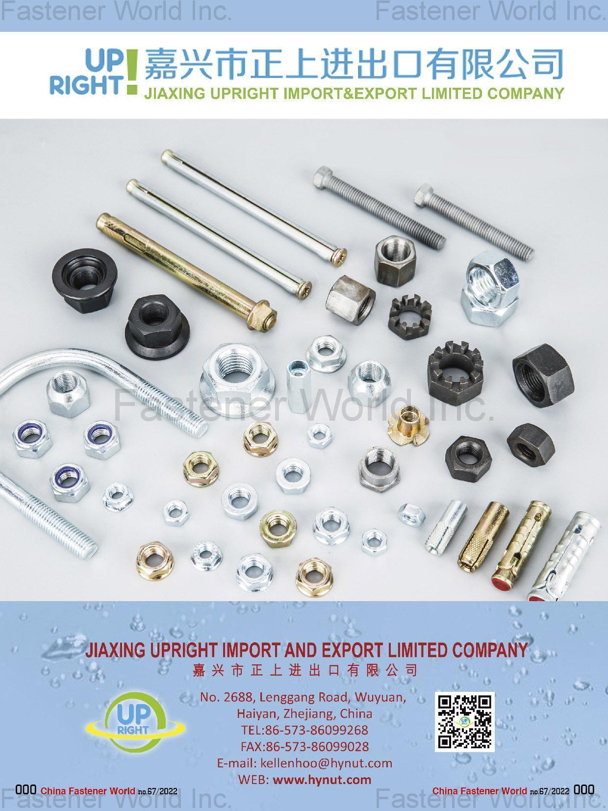 JIAXING UPRIGHT IMPORT AND EXPORT LIMITED COMPANY , Hexagon Nuts/Lug Nuts/Cap Nuts/Flange Nuts/Nylon Insert Nuts/Tee Or T Nuts/Blind Nuts / Rivet Nuts