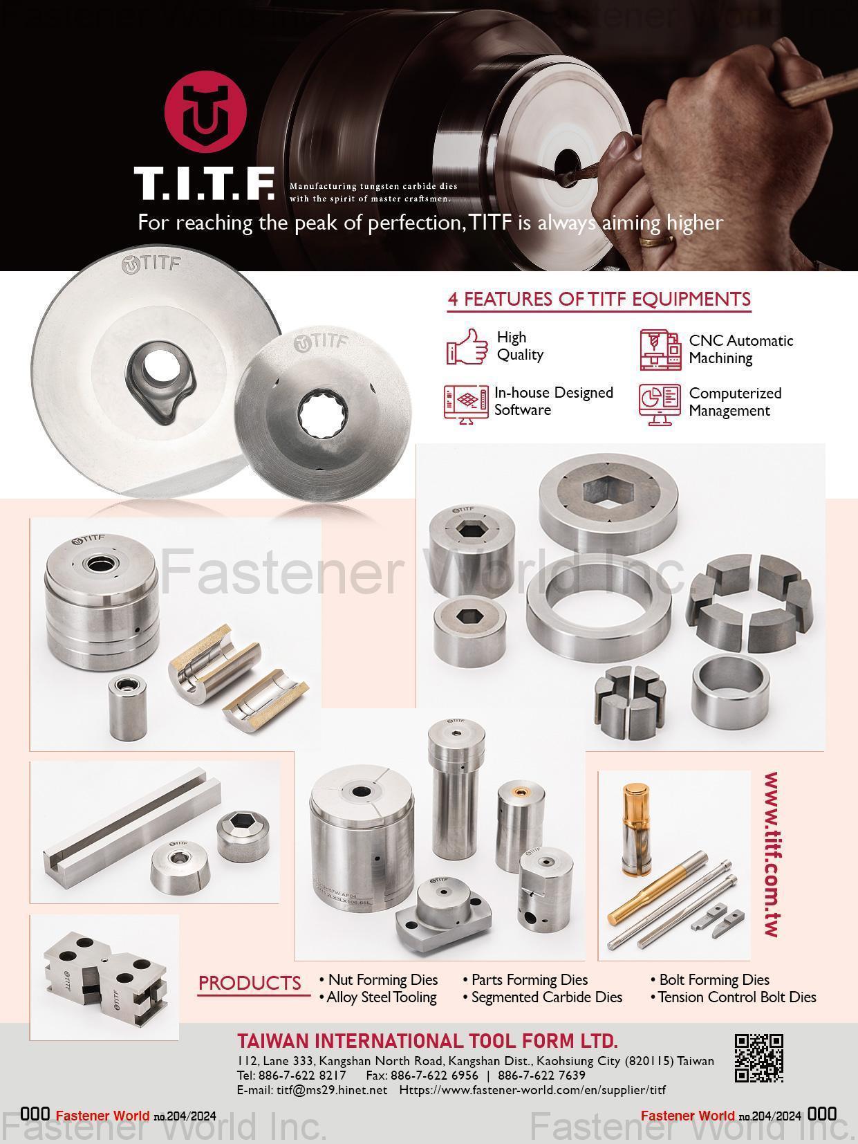 TAIWAN INTERNATIONAL TOOL FORM LTD. (TITF) , Bolt Forming Dies Nut Forming Dies Parts Forming Dies Alloy Steel Tooling Segmented Carbide Dies Tension Control Bolt Dies