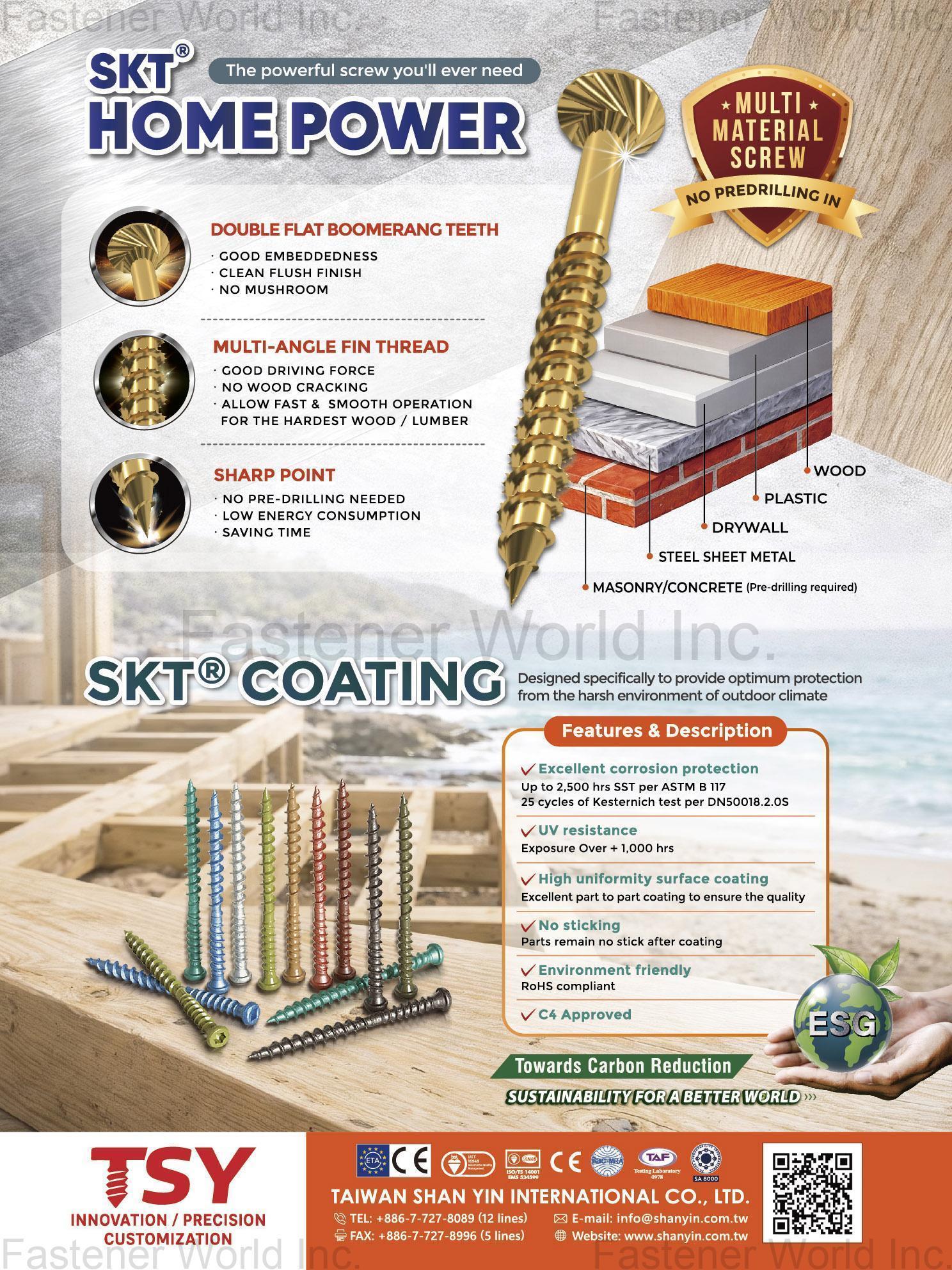 TAIWAN SHAN YIN INTERNATIONAL CO., LTD.  , SKT® Home Power, SKT® Coating