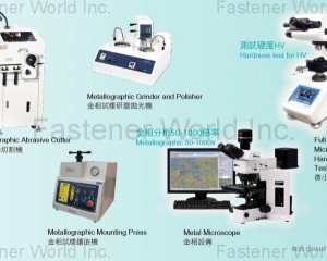 Metallographic Abrasive Cutter, Metallographic Grinder and Polisher, Metallographic Mounting Press, Metal Microscope, Full Automatic Micro Vickers Hardness Tester(BEST QUALITY WIRE CO., LTD. )