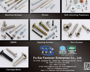 Machine Screws, Rivets, Self-clinching Fasteners, Sems, Tapping Screws, Torx Screws, Carriage Bolts, Projection Weld Studs, Weld Screws, Special Screws(FU KAI FASTENER ENTERPRISE CO., LTD.)