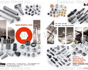 Welding Nuts,Rivet Nuts,Clinch Nuts,Locking Nuts,Nylon Insert Nuts,Conical Washer Nuts,T-Nuts,CNC Machining Parts,Stamping Parts,Bushed & Sleeves,Assembly Components,Special Parts,HEX. Bolt & Screw,Flange Bolt,Socket,Sems,Screw With Welding Projection,Screw With Welding Ring & Points,Clinch Bolt,T C Bolt,Special Pin,Wheel Bolt,Rail Bolt,Rail Bolts Construction Fasteners: Nuts, Screws & Washers,Wind Turbine Fasteners Kits: Nuts, Bolts & Washers Truck Wheel Bolts,Bolts & Nuts & Components,Motorcycle parts,Nylon rings & special washer,Expansion Bolt(BOLTUN CORPORATION )