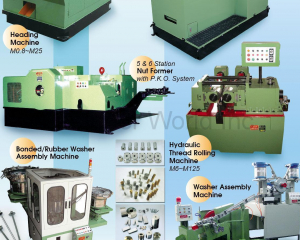 Heading Machine, Thread Rolling Machine, Nut Former, Bonded/Rubber Washer Assembly Machine, Hydraulic Thread Rolling Machine, Washer Assembly Machine(DAH-LIAN MACHINE CO., LTD )